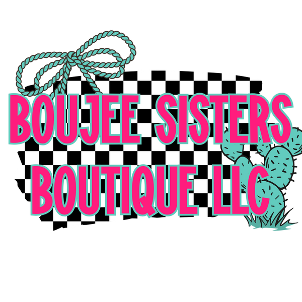Boujee Sisters Boutique LLC