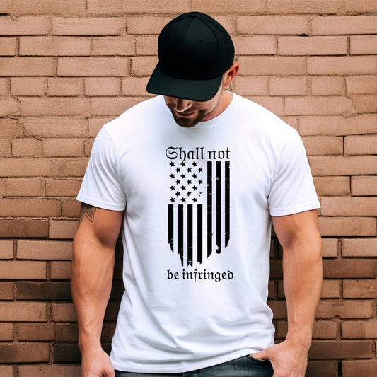 Shall Not Be T-Shirt